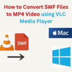 Convert SWF to MP4 on Windows, Mac, and Android with VLC Media Player, Adobe Animate, or online free tools. Simple, fast, and beginner-friendly.